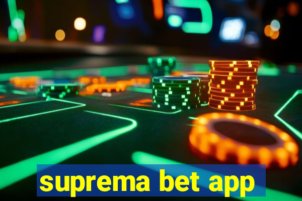 suprema bet app